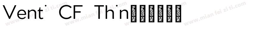 Venti CF Thin字体转换